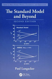 The Standard Model and Beyond (Series in High Energy Physics, Cosmology and Gravitation)