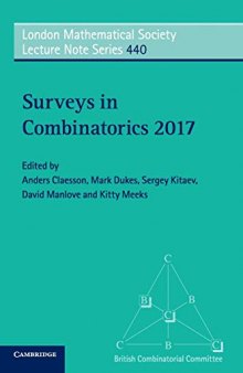 Surveys in Combinatorics 2017 (London Mathematical Society Lecture Note Series)