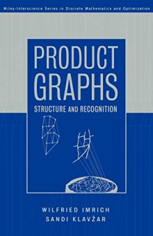 Product Graphs: Structure and Recognition