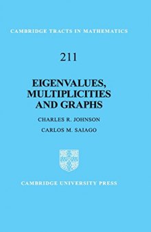 Eigenvalues, Multiplicities and Graphs (Cambridge Tracts in Mathematics)