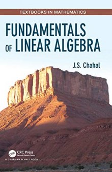 Fundamentals of Linear Algebra (Textbooks in Mathematics)