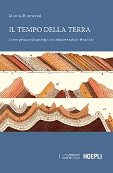 Il tempo della Terra. Il cambiamento climatico nel contesto geologico