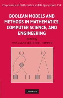 Boolean Models and Methods in Mathematics, Computer Science, and Engineering (Encyclopedia of Mathematics and its Applications)