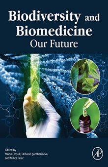 Biodiversity and Biomedicine: Our Future