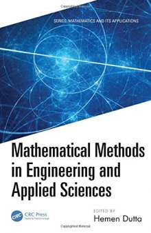 Mathematical Methods in Engineering and Applied Sciences (Mathematics and its Applications)
