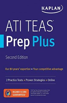 ATI TEAS Prep Plus: 2 Practice Tests + Proven Strategies [Excluded Online Resource] (Kaplan Test Prep) Kindle Edition