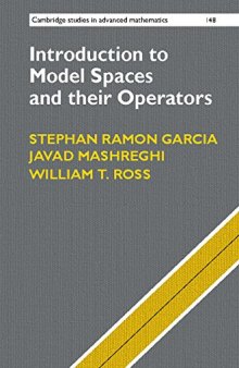 Introduction to Model Spaces and their Operators (Cambridge Studies in Advanced Mathematics)
