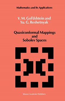 Quasiconformal Mappings and Sobolev Spaces (Mathematics and its Applications)