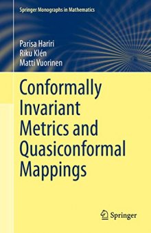 Conformally Invariant Metrics and Quasiconformal Mappings (Springer Monographs in Mathematics)