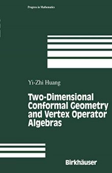 Two-Dimensional Conformal Geometry and Vertex Operator Algebras (Progress in Mathematics)