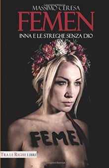 Femen. Inna e le streghe senza Dio