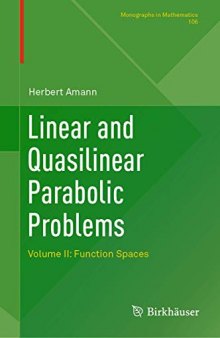 Linear and Quasilinear Parabolic Problems: Volume II: Function Spaces (Monographs in Mathematics)