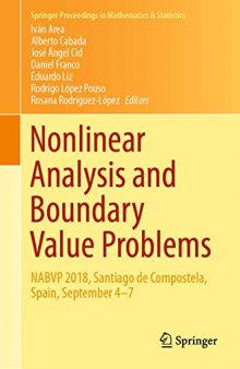 Nonlinear Analysis and Boundary Value Problems: NABVP 2018, Santiago de Compostela, Spain, September 4-7 (Springer Proceedings in Mathematics & Statistics)