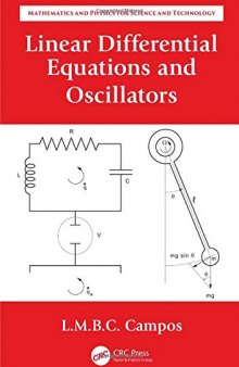 Linear Differential Equations and Oscillators (Mathematics and Physics for Science and Technology)