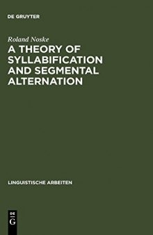 A theory of Syllabification and Segmental Alternation. With studies on the phonology of French, German, Tonkawa and Yawelmani