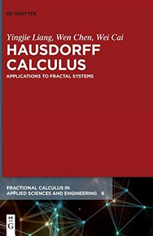 Hausdorff Calculus: Applications to Fractal Systems (Fractional Calculus in Applied Sciences and Engineering)