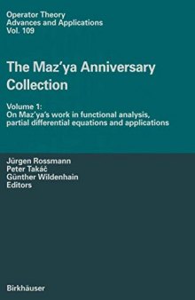The Maz’ya Anniversary Collection: Volume 1: On Maz’ya’s work in functional analysis, partial differential equations and applications (Operator Theory: Advances and Applications)
