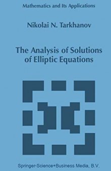The Analysis of Solutions of Elliptic Equations (Mathematics and Its Applications)