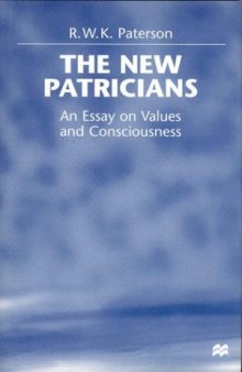The New Patricians: An Essay on Values and Consciousness