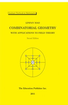Combinatorial Geometry;with Applications to Field Theory