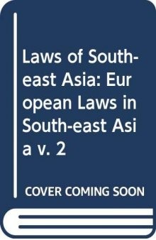 Laws of South-east Asia: European Laws in South-east Asia v. 2