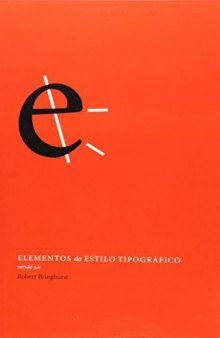 Elementos do Estilo Tipográfico Versão 3.0 [The Elements of Typographic Style]