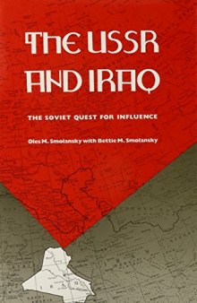 The USSR and Iraq: The Soviet Quest for Influence