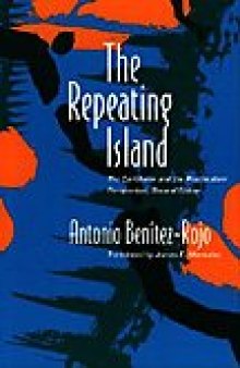 The Repeating Island: The Caribbean and the Postmodern Perspective