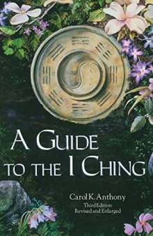 A Guide to the I-Ching