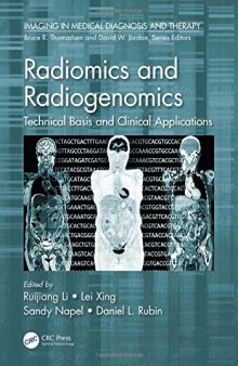 Radiomics and Radiogenomics: Technical Basis and Clinical Applications