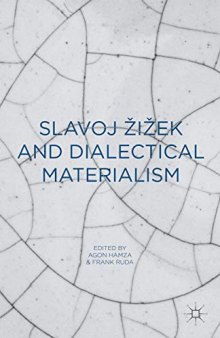 Slavoj Žižek and Dialectical Materialism