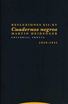 Reflexiones XII-XV: Cuadernos negros (1939-1941)