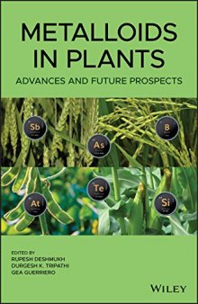 Metalloids in Plants: Advances and Future Prospects