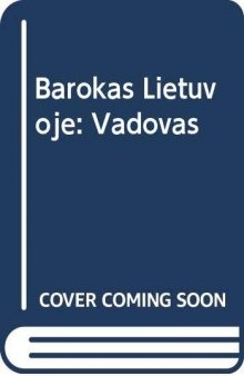 Barokas Lietuvoje : vadovas