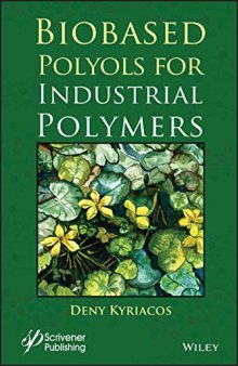 Biobased Polyols for Industrial Polymers
