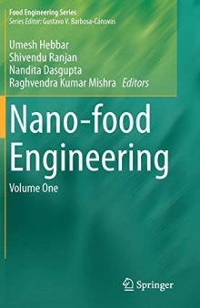 Nano-food Engineering: Volume One (Food Engineering Series)