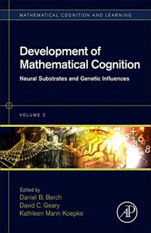 Development of Mathematical Cognition: Neural Substrates and Genetic Influences
