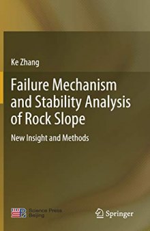 Failure Mechanism and Stability Analysis of Rock Slope: New Insight and Methods