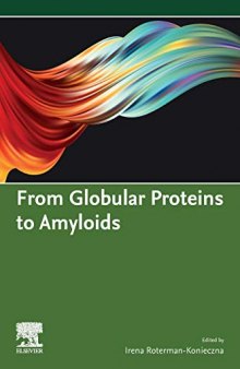 From Globular Proteins to Amyloids