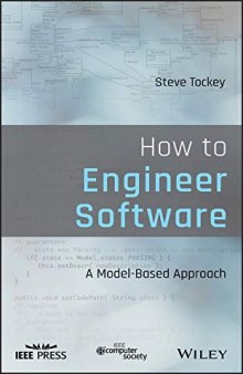 How to Engineer Software: A Model-Based Approach