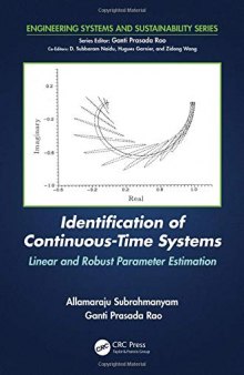 Identification of Continuous-Time Systems: Linear and Robust Parameter Estimation (Engineering Systems and Sustainability)