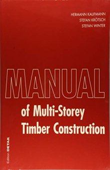 Manual of Multistorey Timber Construction (Detail Construction Manuals)