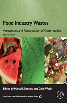 Food Industry Wastes: Assessment and Recuperation of Commodities