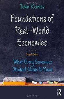 Foundations of Real-World Economics: What Every Economics Student Needs to Know