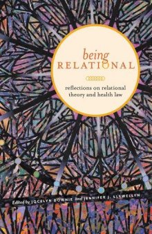 Being Relational: Reflections on Relational Theory and Health Law