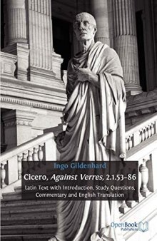 Cicero, Against Verres, 2.1.53-86: Latin Text with Introduction, Study Questions, Commentary and English Translation