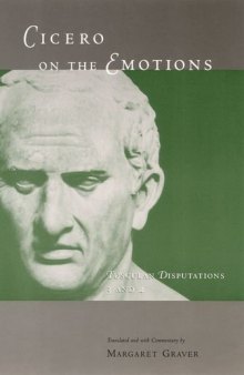 Cicero on the Emotions: Tusculan Disputations 3 and 4 (Bks.3 & 4)
