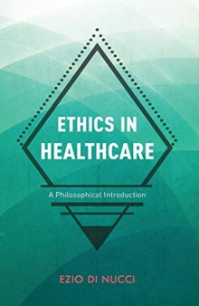 Ethics in Healthcare: A Philosophical Introduction