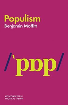 Populism (Key Concepts in Political Theory)