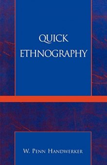 Quick Ethnography: A Guide to Rapid Multi-Method Research